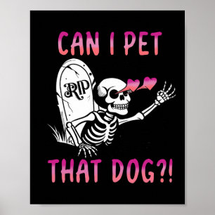 Affiche Puis-Je Transmettre Ce Chien Skeleton Halloween