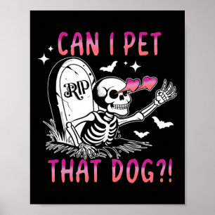 Affiche Puis-Je Transmettre Ce Chien Skeleton Halloween