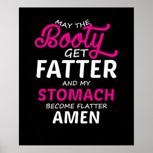 Affiche Puisse Le Gros Devenir Plus Gros Et Mon Estomac De