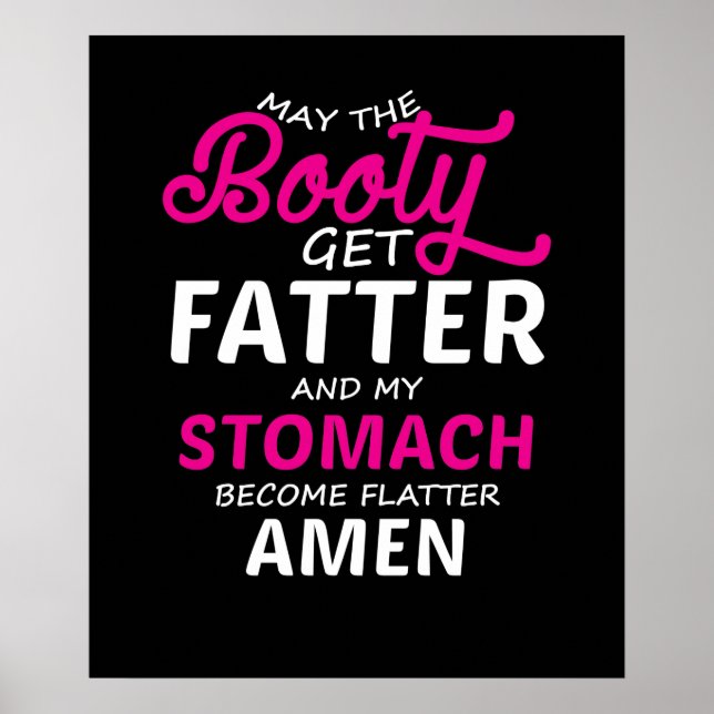 Affiche Puisse Le Gros Devenir Plus Gros Et Mon Estomac De (Devant)