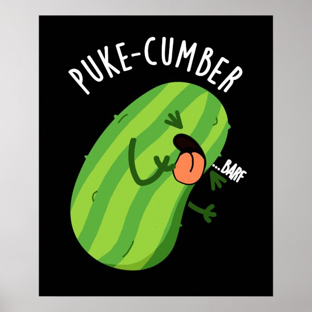 Affiche Puke-cumber Funny Concomber Pun Dark BG (Devant)