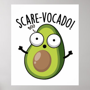 Affiche Pun d'Avocado amusant Scare-vocaco