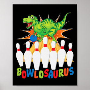 Affiche Pun de Bowling T-rex Dinosaur Bowlosaurus