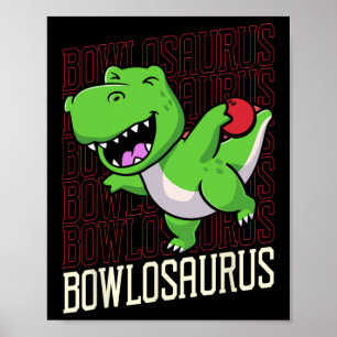 Affiche Pun de Bowling T-rex Dinosaur Bowlosaurus 1