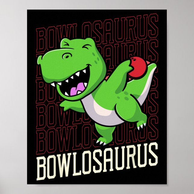 Affiche Pun de Bowling T-rex Dinosaur Bowlosaurus 1 (Devant)