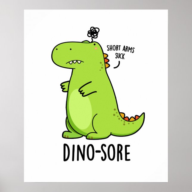 Affiche Pun Dinosaure Irritée Dino-sore (Devant)