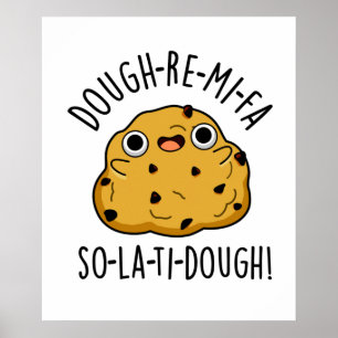 Affiche Pun Dough-Re-Mi Mignonne Douloureux
