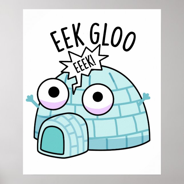 Affiche Pun glacé Eek-gloo drôle  (Devant)