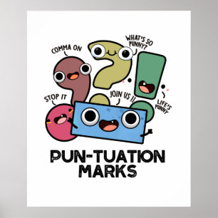 Affiche Pun-tuation Marks Funny Pun de ponctuation