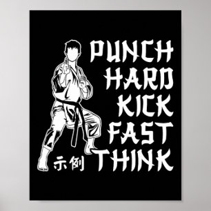 Affiche Punch Hard Kick Fast Think Karate Martial Arts