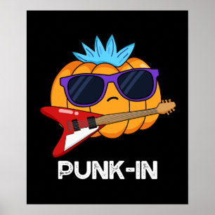 Affiche PUnk-in Funny Punk Rock Citrouille Pun Dark BG