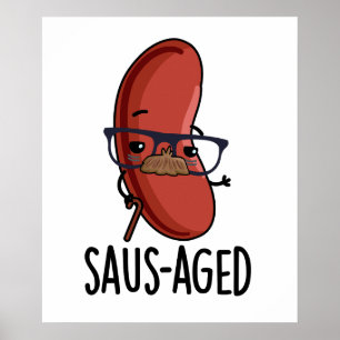 Affiche Puns à la saucisse vieux et drôle d'âge saus
