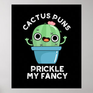 Affiche Puns Cactus Pricket Mon Fancy Plante Pun Dark BG
