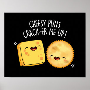 Affiche Puns Cheesy Crack Me Up Funny Pun Fromage Dark B