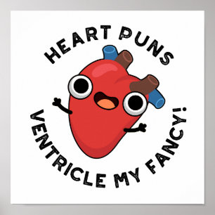 Affiche Puns Coeur Ventricle Mon Fancy Funny Anatomie Pun