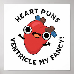 Affiche Puns Coeur Ventricle Mon Fancy Funny Anatomie Pun