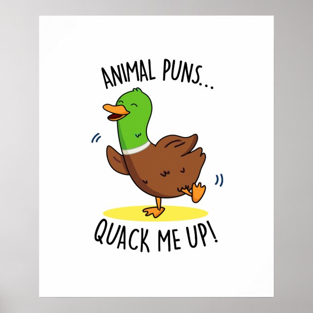 Affiche Puns d'animaux me Quack Up Funny Duck PUn (Devant)