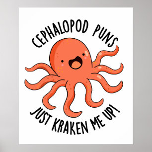 Affiche Puns De Céphalopod Juste Me Rassembler Drôle Anima