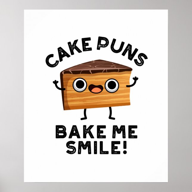 Affiche Puns De Gâteau Me Faire Gâter Sourire Drôle Pun De (Devant)