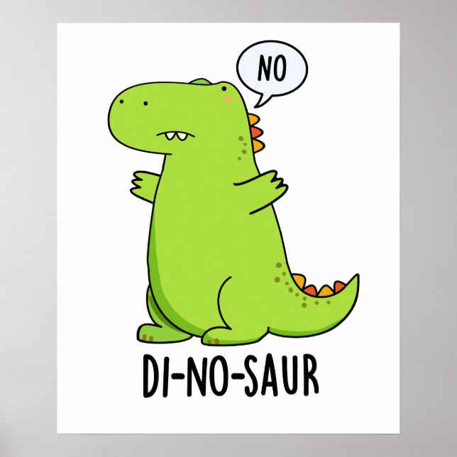 Affiche Puns Dinosaures Drôle Di-no-saur (Devant)