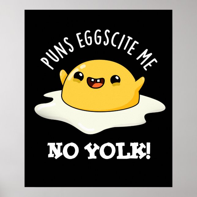 Affiche Puns Oeuf Me citer No Yolk Funny Oeuf Pun Dark BG (Devant)