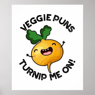 Affiche Puns Veggie Turnip Me Sur Pun Vegetable Drôle