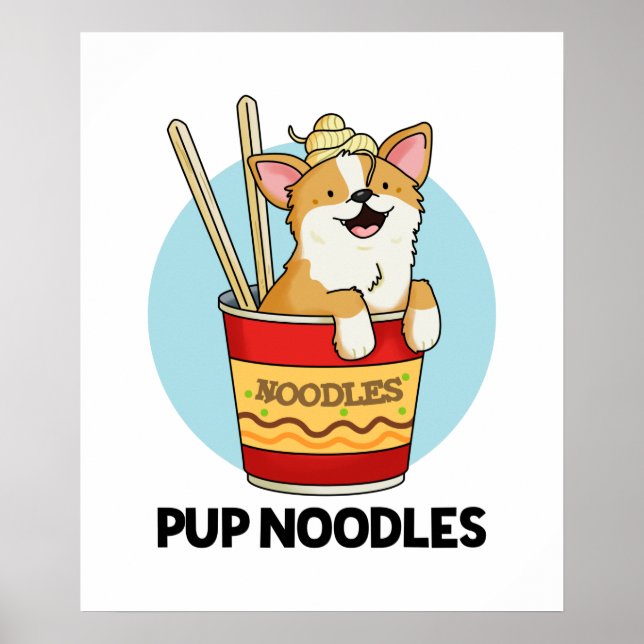 Affiche Pup Noodles Funny Cup Noodles Pun (Devant)