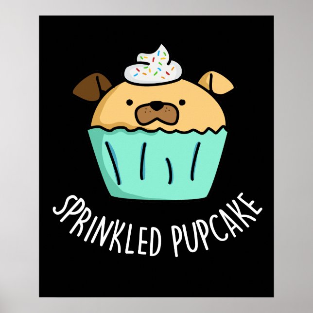 Affiche Pupcake Pupcake Pupcake Pun Dark BG (Devant)