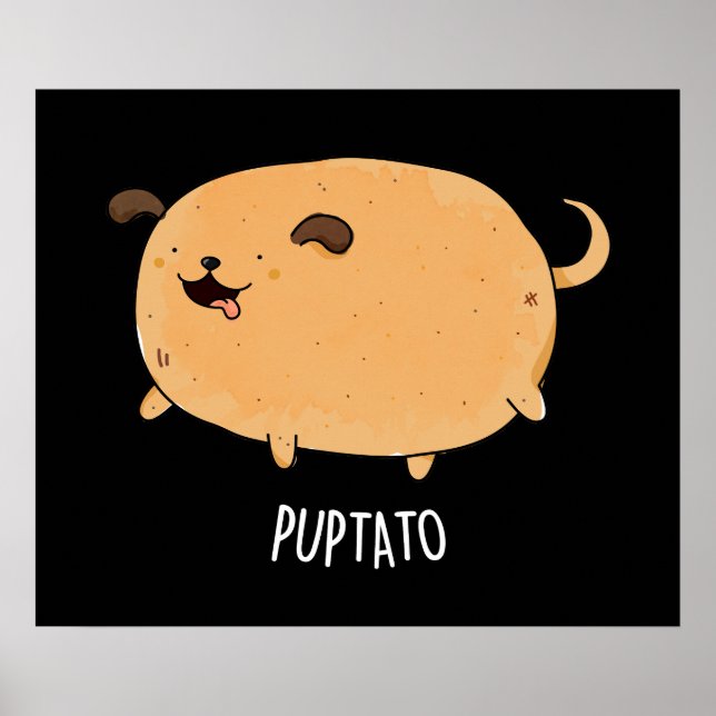 Affiche Puptato Funny Puppy Potato Pun Dark BG (Devant)
