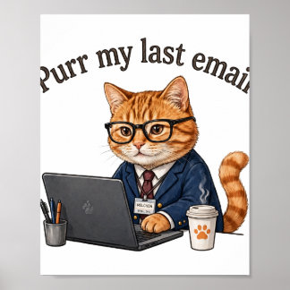 Affiche Purr Mon Dernier Email — Drôle de Chat de Bureau d