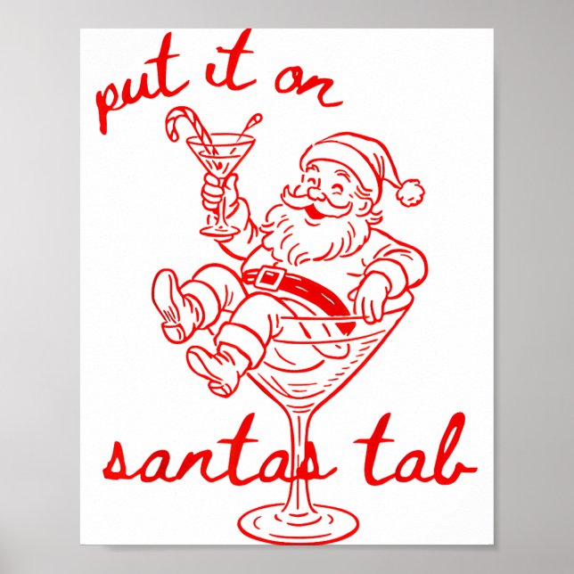 Affiche Put It On Santas Tab Funny Christmas Santa Tail Re (Devant)