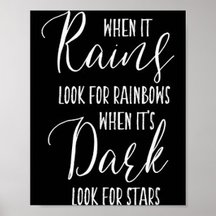 Affiche Quand il pleut, cherchez des arcs-en-ciel Citation