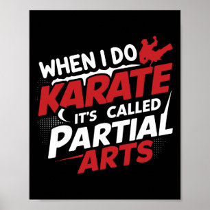 Affiche Quand je fais du karaté, on l'appelle arts partiel