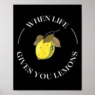 Affiche Quand la vie vous donne des citrons Citation motiv