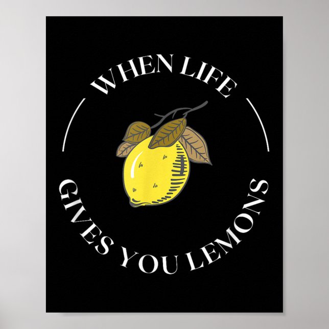 Affiche Quand la vie vous donne des citrons Citation motiv (Devant)