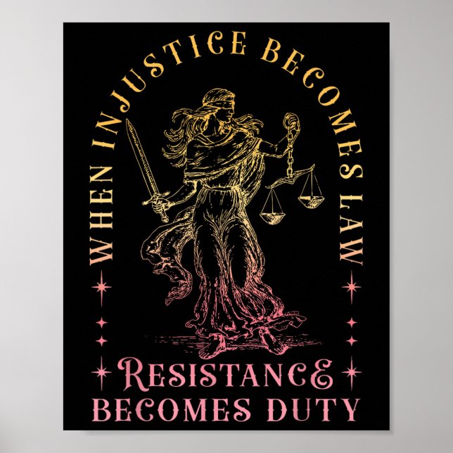 Affiche Quand l'injustice devient loi, la résistance devie (Devant)