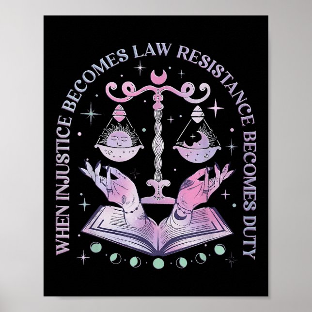 Affiche Quand l'injustice devient loi, la résistance devie (Devant)