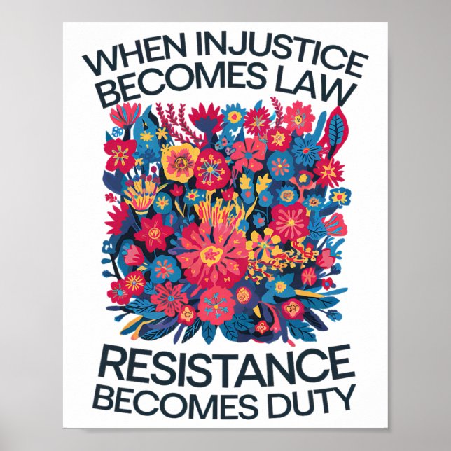 Affiche Quand l'injustice devient loi, la résistance devie (Devant)