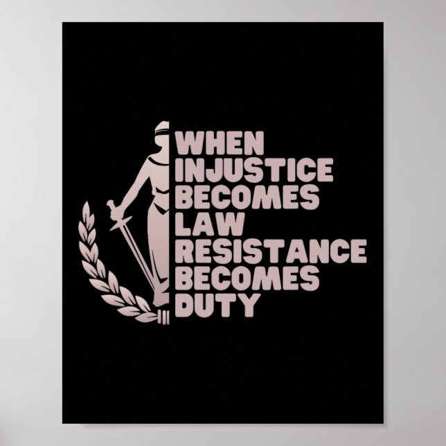 Affiche Quand l'injustice devient loi, résistez Anti Trump (Devant)