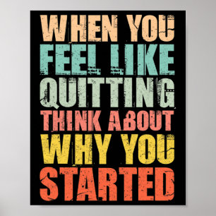 Affiche Quand Vous Avez Envie De Quitter, Rappelez-vous po