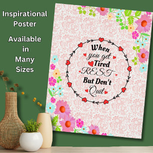 Affiche Quand vous êtes fatigué Repos, mais n'arrêtez pas 