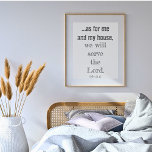 Affiche Quant À Moi Et À Ma Maison, Nous Serons Le Seigneu<br><div class="desc">Un merveilleux cadeau de ménage pour les jeunes mariés et toutes les familles chrétiennes. Une bénédiction de maison : Quant à moi et à ma maison, nous servirons la citation du Seigneur. La typographie décorative grunge noire. Vous pouvez modifier la police, la couleur et l'arrière - plan à l'aide de...</div>