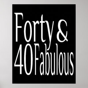 Affiche Quarante et fabuleux 40e anniversaire
