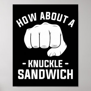 Affiche Que diriez-vous d'une boîte à sandwich Knuckle 1