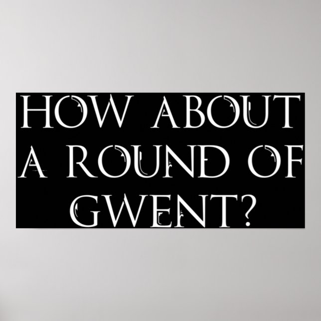 Affiche Que diriez-vous d'une ronde de Ggone Witcher 3 Wil (Devant)