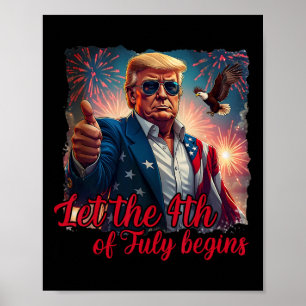 Affiche Que le 4 juillet commence drôle Trump américain Fi