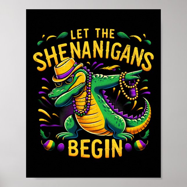 Affiche Que les Shenanigans commencent Mardi Gras Dinosaur (Devant)