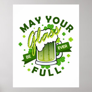 Affiche Que Votre Verre Soit Toujours Plein de Bière Verte
