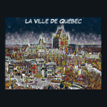 AFFICHE QUÉBEC CITY COMIC POP ART<br><div class="desc">Poster français de style graphique amusant avec Québec (Ville de Québec),  Fairmont Château Frontenac Dans l'Arrière - plan et Cape Diamond (Cap Diamant) photo de Lianne K. Coleman</div>