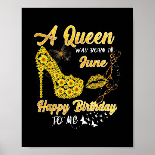 Affiche Queen est né en juin Funny Sunflower Anniversaire